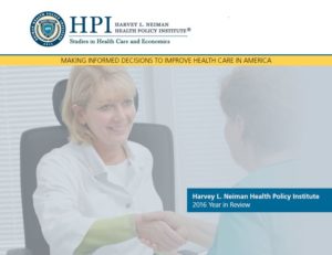 Harvey L. Neiman Health Policy Institute™: 2016 Year in Review